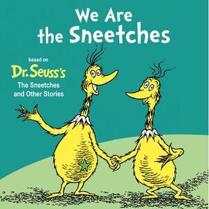 We Are the Sneetches -- Random House